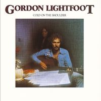 Gordon Lightfoot - Cold On The Shoulder